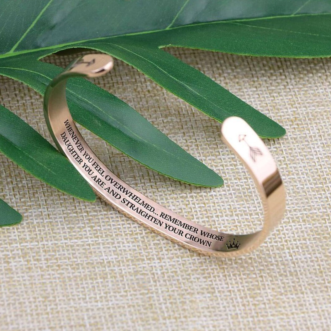 Remember whose daughter you are and straighten your crown | Bracelet
