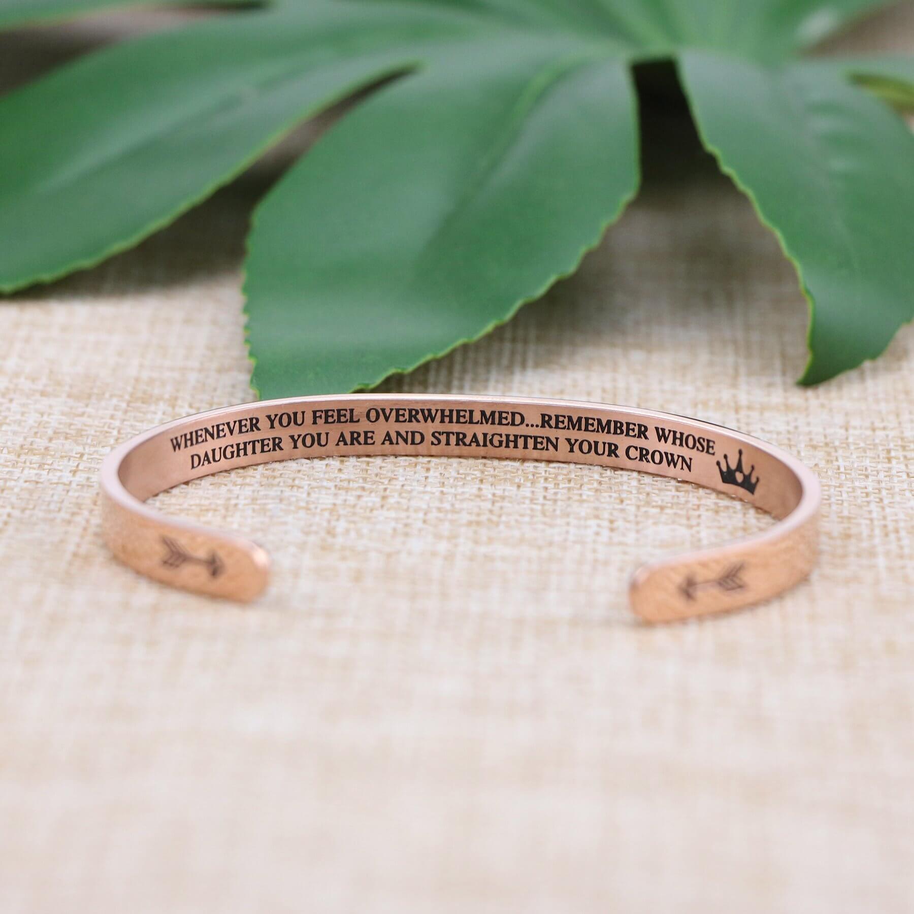 Remember whose daughter you are and straighten your crown | Bracelet